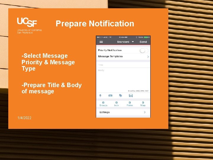 Prepare Notification -Select Message Priority & Message Type -Prepare Title & Body of message