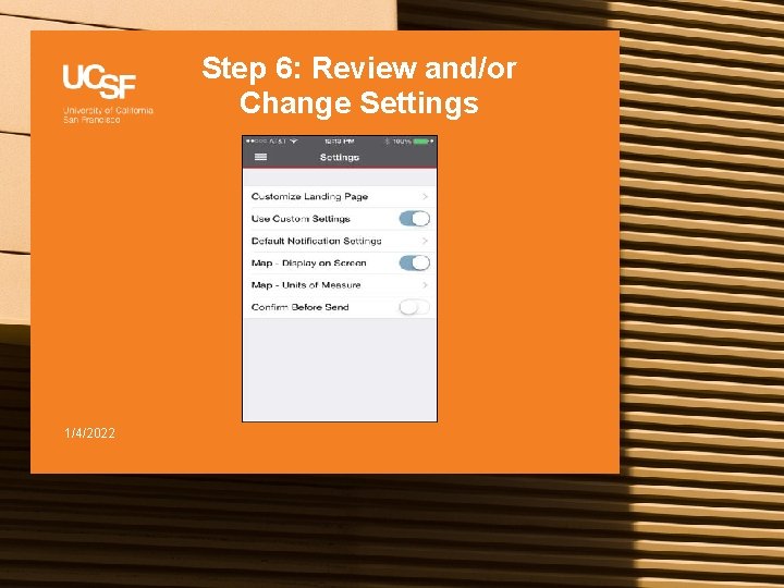 Step 6: Review and/or Change Settings 1/4/2022 