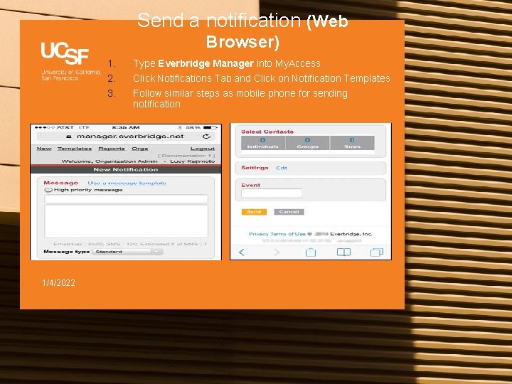 Send a notification (Web Browser) 1. 2. 3. 1/4/2022 Type Everbridge Manager into My.