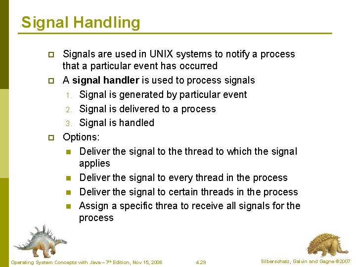 Signal Handling p p p Signals are used in UNIX systems to notify a Signal Handling p p p Signals are used in UNIX systems to notify a