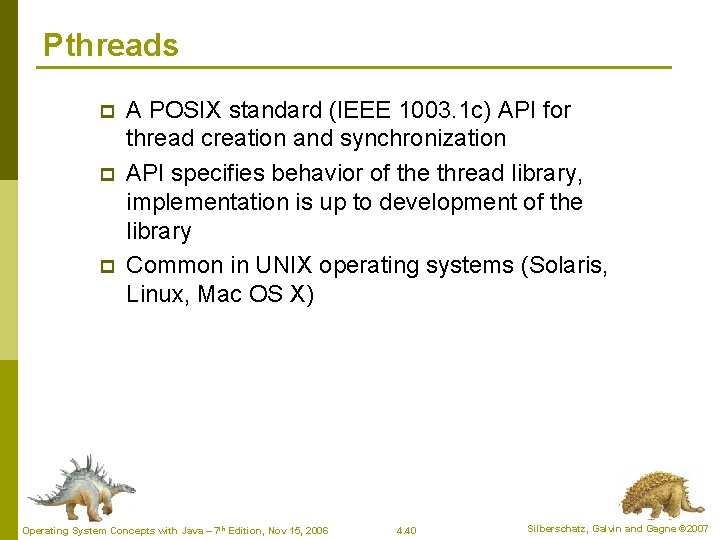 Pthreads p p p A POSIX standard (IEEE 1003. 1 c) API for thread Pthreads p p p A POSIX standard (IEEE 1003. 1 c) API for thread