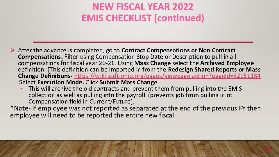 NEW FISCAL YEAR 2022 EMIS CHECKLIST (continued) Ø After the advance is completed, go