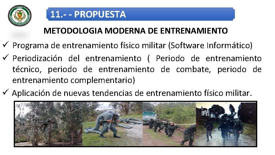11. - - PROPUESTA METODOLOGIA MODERNA DE ENTRENAMIENTO Programa de entrenamiento físico militar (Software