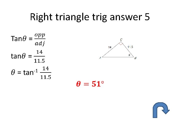 Right triangle trig answer 5 • 