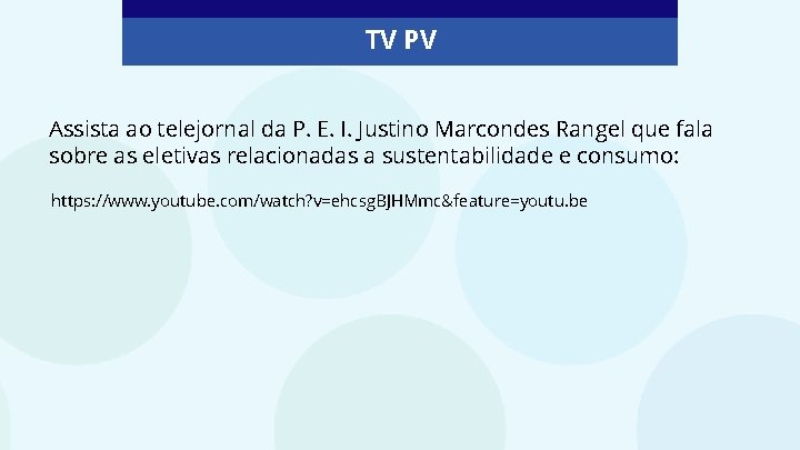 TV PV Assista ao telejornal da P. E. I. Justino Marcondes Rangel que fala