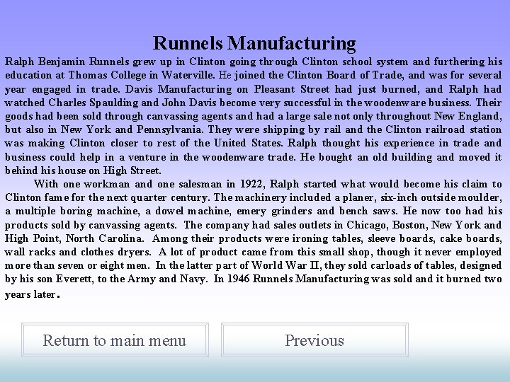 Runnels Manufacturing Ralph Benjamin Runnels grew up in Clinton going through Clinton school system