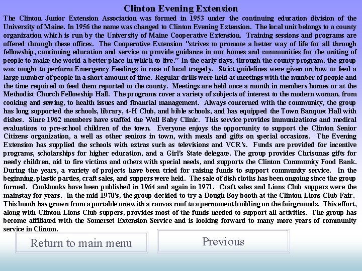 Clinton Evening Extension The Clinton Junior Extension Association was formed in 1953 under the