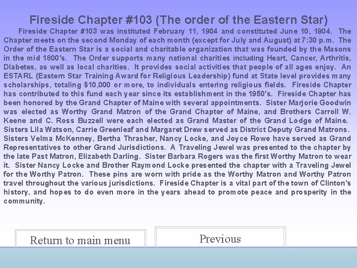 Fireside Chapter #103 (The order of the Eastern Star) Fireside Chapter #103 was instituted