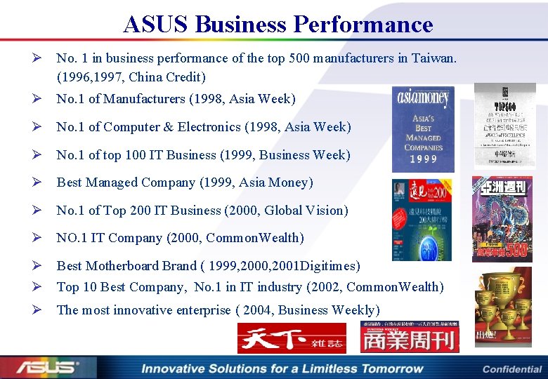 ASUS Business Performance Ø No. 1 in business performance of the top 500 manufacturers