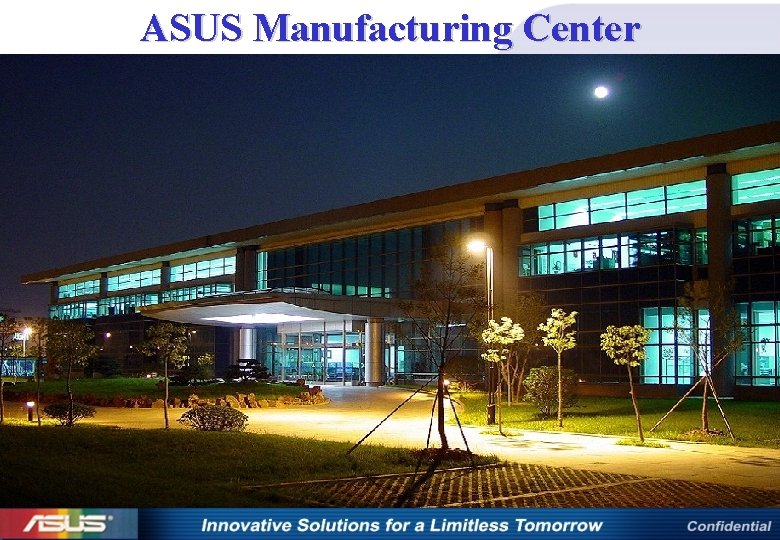 ASUS Manufacturing Center 