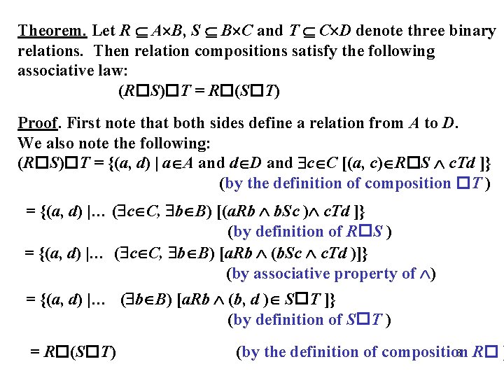 Theorem. Let R A B, S B C and T C D denote three