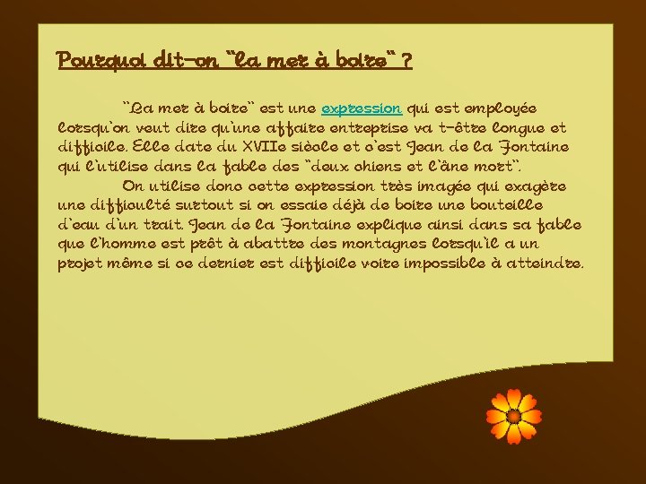 Pourquoi dit-on ''la mer à boire'' ? ''La mer à boire'' est une expression