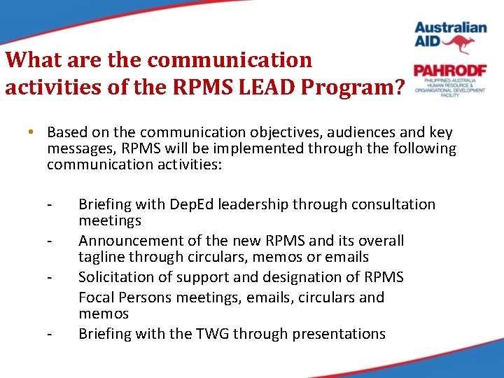 What are the communication activities of the RPMS LEAD Program? • Based on the