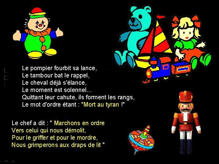 Le pompier fourbit sa lance, Le tambour bat le rappel, Le cheval déjà s'élance,