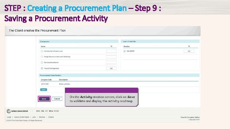 STEP : Creating a Procurement Plan – Step 9 : Saving a Procurement Activity