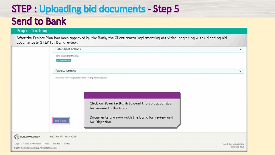 STEP : Uploading bid documents - Step 5 Send to Bank 
