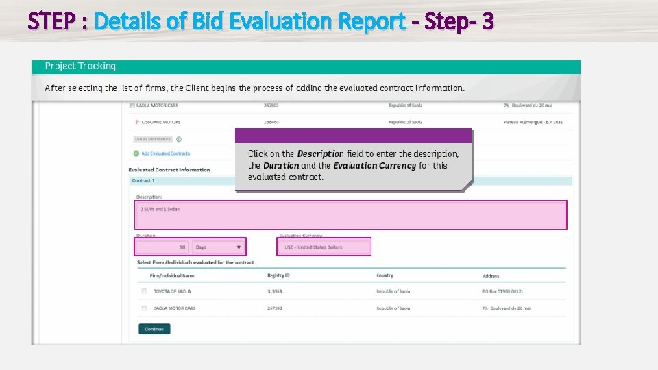 STEP : Details of Bid Evaluation Report - Step- 3 