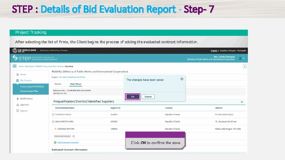 STEP : Details of Bid Evaluation Report - Step- 7 