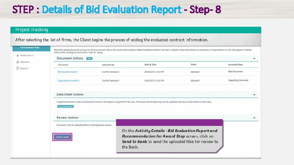 STEP : Details of Bid Evaluation Report - Step- 8 