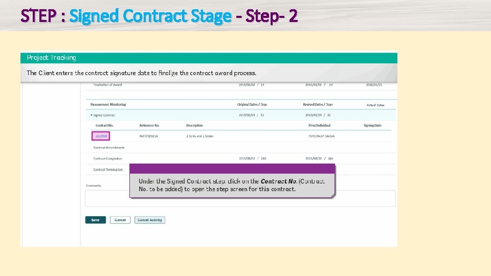 STEP : Signed Contract Stage - Step- 2 