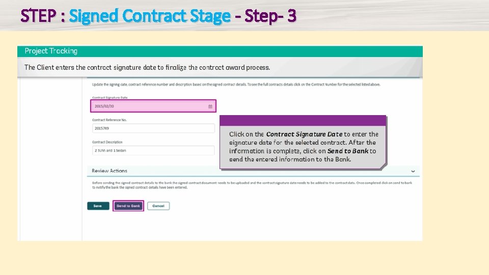 STEP : Signed Contract Stage - Step- 3 