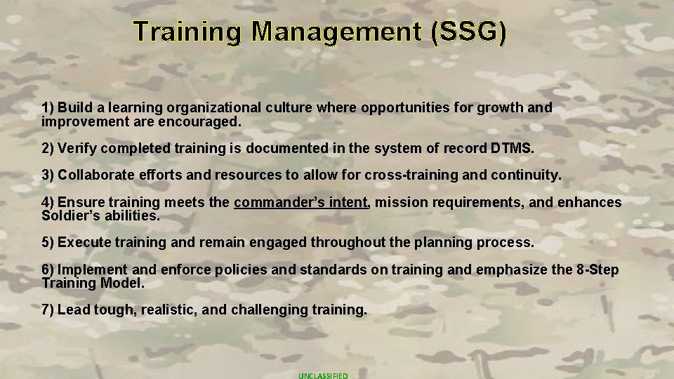 Training Management (SSG) 1) Build a learning organizational culture where opportunities for growth and