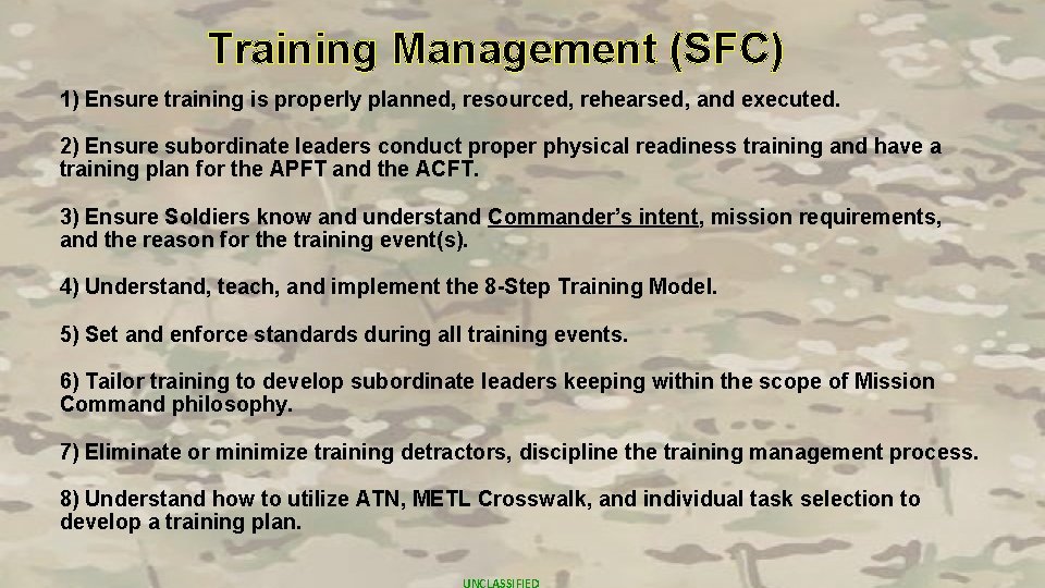 Training Management (SFC) 1) Ensure training is properly planned, resourced, rehearsed, and executed. 2)