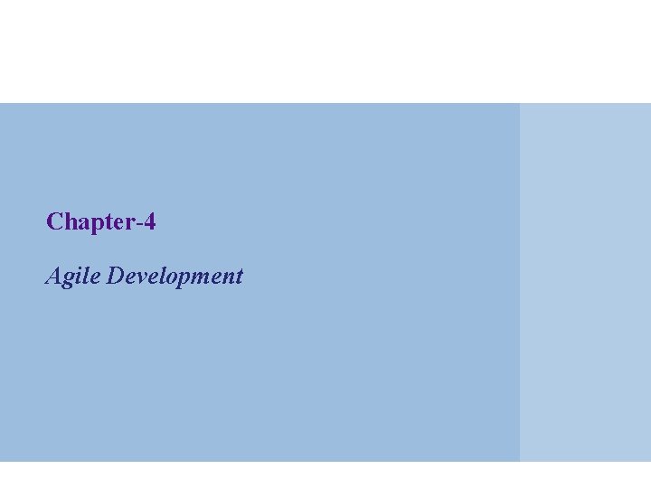 Chapter-4 Agile Development 