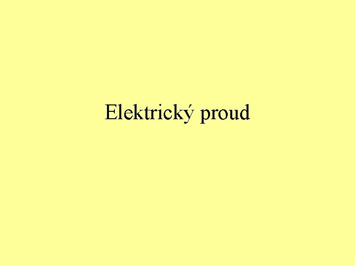 Elektrický proud 