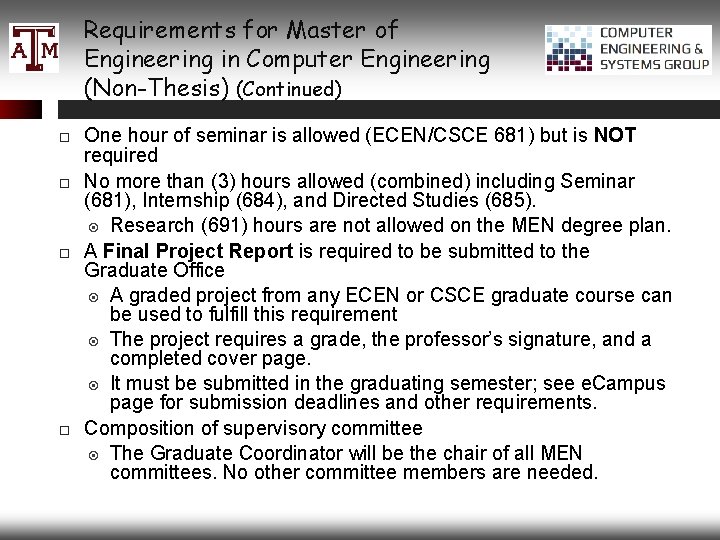 Requirements for Master of Engineering in Computer Engineering (Non-Thesis) (Continued) One hour of seminar