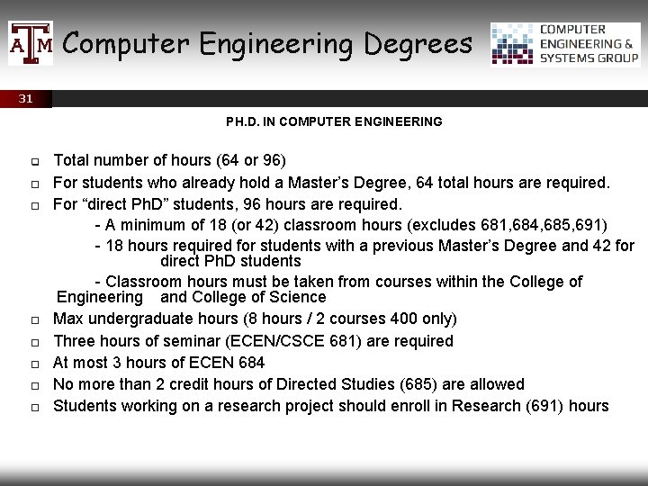 Computer Engineering Degrees 31 PH. D. IN COMPUTER ENGINEERING q Total number of hours