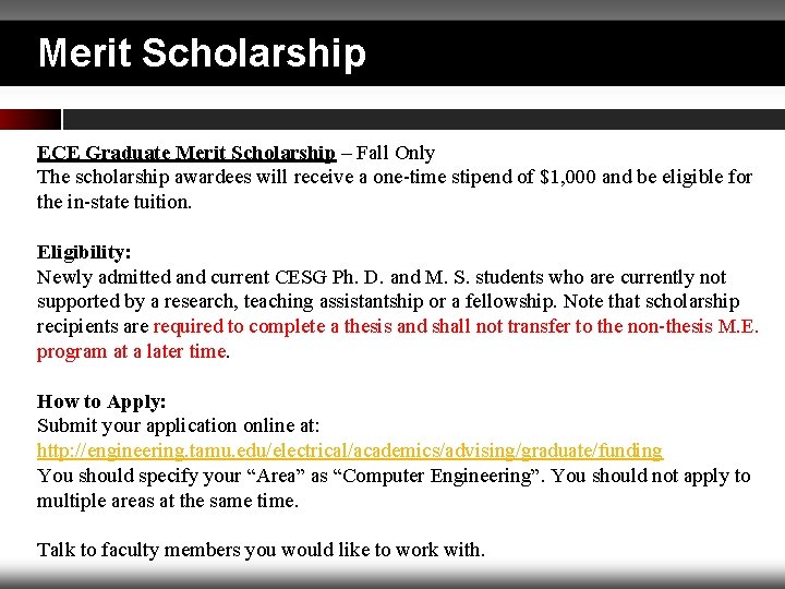 Click. Scholarship to edit Master title style Merit ECE Graduate Merit Scholarship – Fall