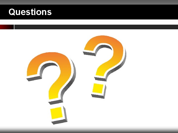 Click to edit Master title style Questions 