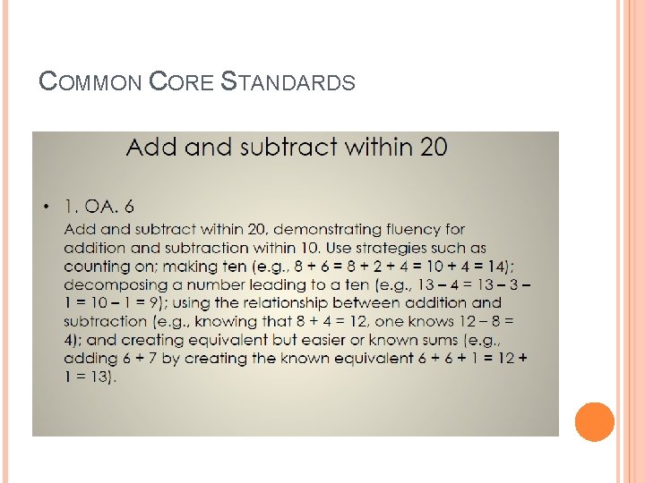 COMMON CORE STANDARDS COMMON CORE STANDARDS