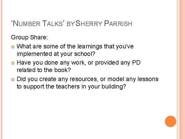 ‘NUMBER TALKS’ BY SHERRY PARRISH Group Share: What are some of the learnings that ‘NUMBER TALKS’ BY SHERRY PARRISH Group Share: What are some of the learnings that