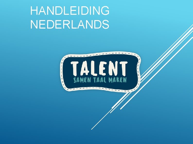 HANDLEIDING NEDERLANDS 