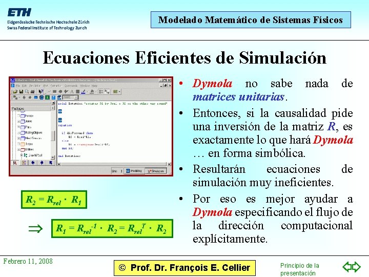 Modelado Matemático de Sistemas Físicos Ecuaciones Eficientes de Simulación R 2 = Rrel ·