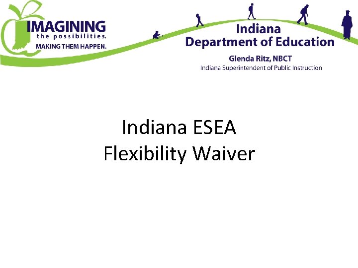 Indiana ESEA Flexibility Waiver 