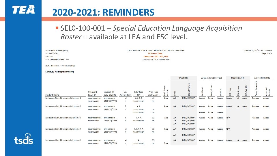 2020 -2021: REMINDERS § SEL 0 -100 -001 – Special Education Language Acquisition Roster