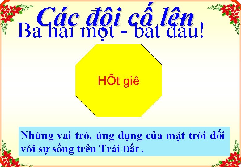 C ác đội cố lên Ba hai một - bắt đầu! 03 05 06