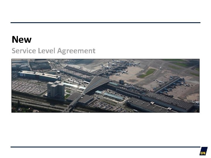 New Service Level Agreement 