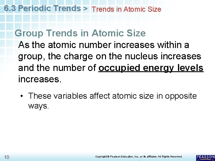 6. 3 Periodic Trends > Trends in Atomic Size Group Trends in Atomic Size