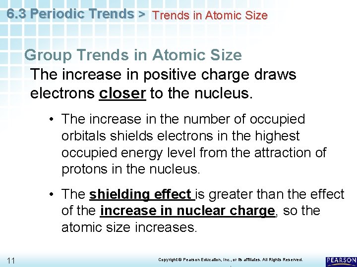 6. 3 Periodic Trends > Trends in Atomic Size Group Trends in Atomic Size