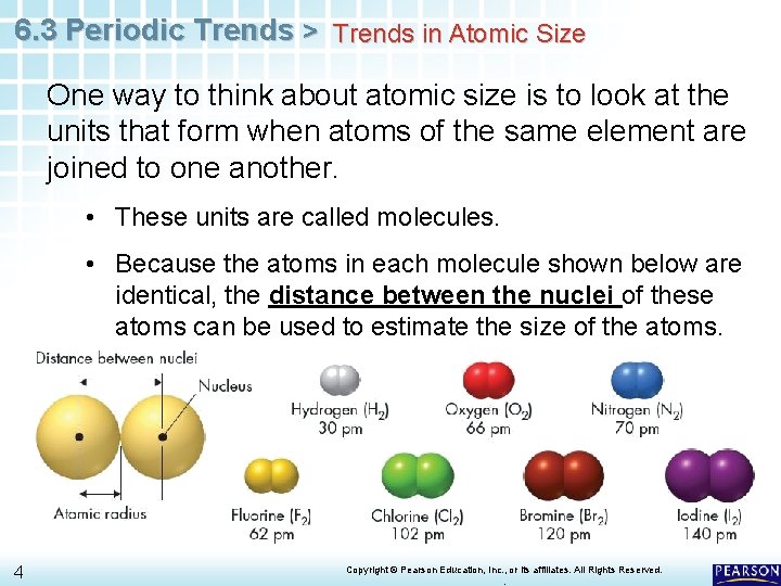 6. 3 Periodic Trends > Trends in Atomic Size One way to think about