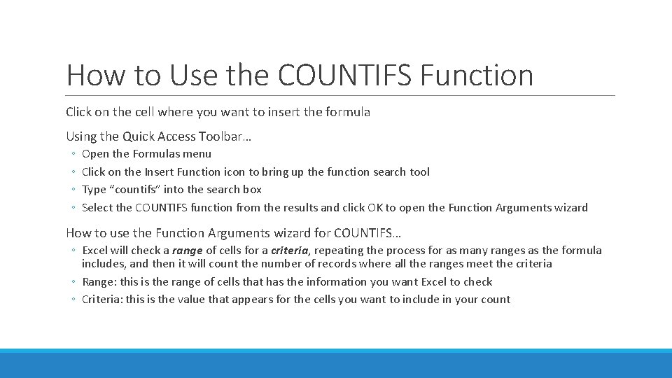 How to Use the COUNTIFS Function Click on the cell where you want to