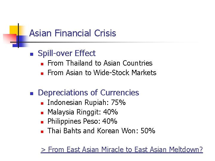 Asian Financial Crisis Spill-over Effect From Thailand to Asian Countries From Asian to Wide-Stock