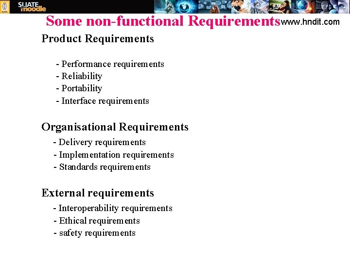 Some non-functional Requirements www. hndit. com Product Requirements - Performance requirements - Reliability -