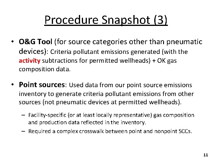 Procedure Snapshot (3) • O&G Tool (for source categories other than pneumatic devices): Criteria