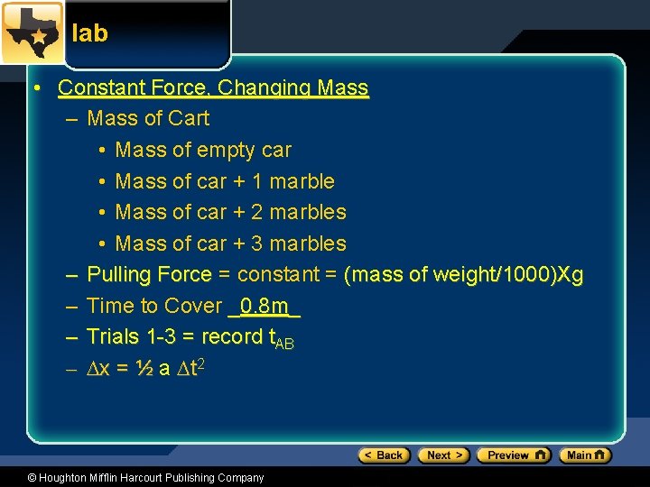 lab • Constant Force, Changing Mass – Mass of Cart • Mass of empty
