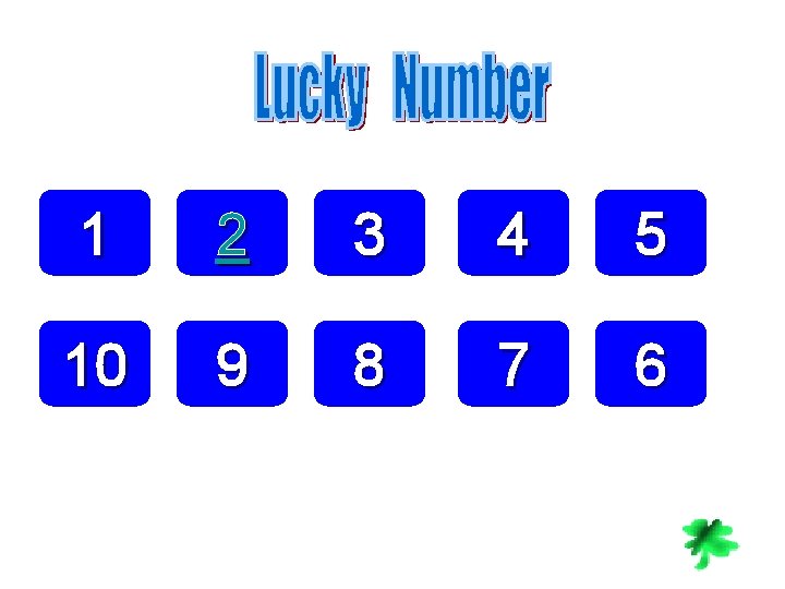 1 2 3 4 5 10 9 8 7 6 